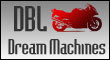 DBL Dream Machines